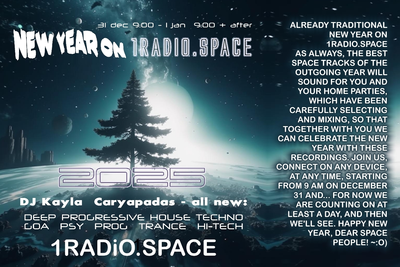 NEW YEAR 2025 on 1RADIO.SPACE